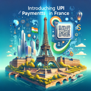 Can I Make Payments in France Using UPI
