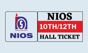 NIOS 2024 Hall Ticket 