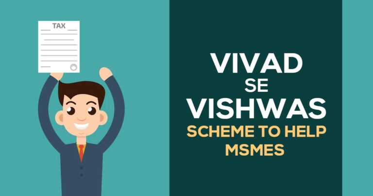 Vivad Se Vishwas Scheme: Eligibility, Features, Benefits & Application Process