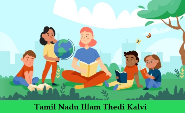 Illam Thedi Kalvi Scheme